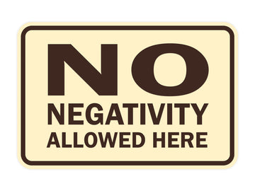 Signs ByLITA Classic Framed No Negativity Allowed Here Sign